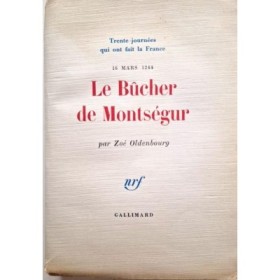 Le Bûcher de Montségur : 16 mars 1244