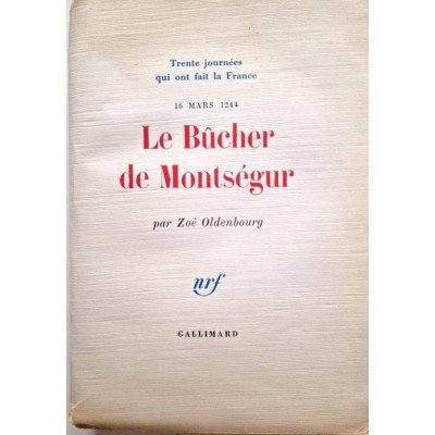 Le Bûcher de Montségur : 16 mars 1244