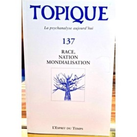 Topique n°137 Décembre 2016 Race