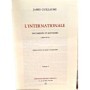 Guillaume, James | L'Internationale : documents et souvenirs 2 Vol