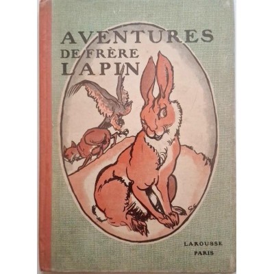 Aventures de frère Lapin / Les merveilleuses aventures de vieux frère Lapin
