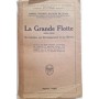 La Grande Flotte (1914-1916). Sa création