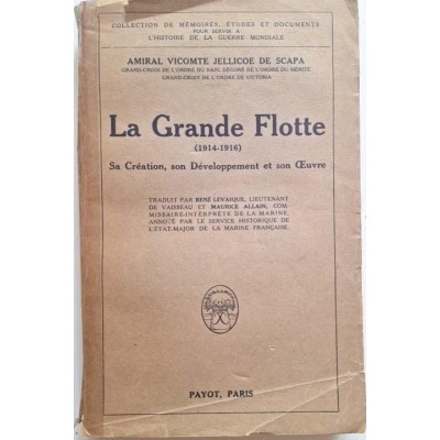 La Grande Flotte (1914-1916). Sa création