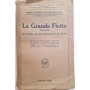 La Grande Flotte (1914-1916). Sa création