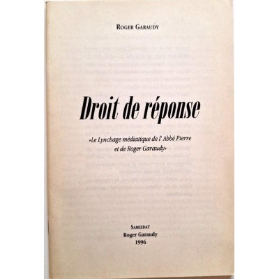 Droit de réponse : réponse au lynchage médiatique de l'abbé Pierre et de Roger Garaudy