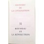 Durant, Will,Ariel | Histoire de la civilisation. 31, Rousseau et la Révolution. Le Nord protestant. L'Angleterre de Johnson