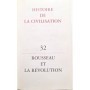 Durant, Will,Ariel | Histoire de la civilisation. 32, Rousseau . L'Angleterre de Johnson. L'Écroulement de la France féodale.