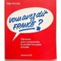 Vous avez dit France? Eléments pour Comprendre la Société Francaise Actuelle