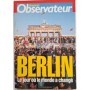 Berlin. Le jour où le monde a changé Dossier N°8 Janvier-Février 1990