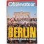 Berlin. Le jour où le monde a changé Dossier N°8 Janvier-Février 1990