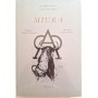 Miura : contribution à l'historique de la Fiesta brava" et d'un élevage prestigieux"