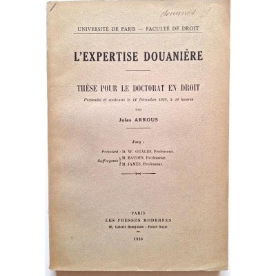 L'expertise douanière : thèse pour le doctorat en droit