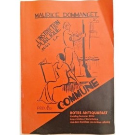 Katalog der Sammlung Lehning - Rotes Antiquariat Sommer 2014. Anarchistica. Socialiistica.