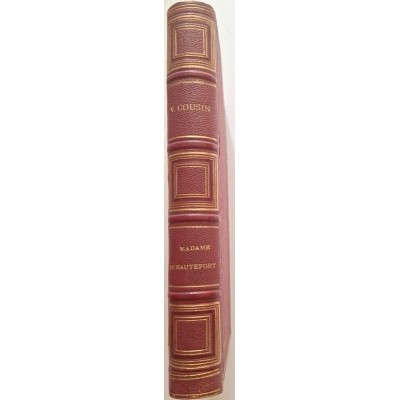 Madame de Hautefort : nouvelles études sur les femmes illustres et la société du XVIIe siècle (2e éd.)