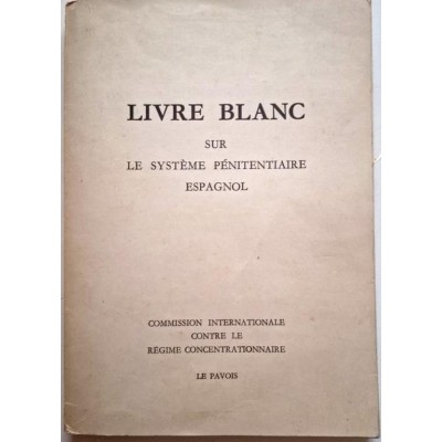 Livre blanc sur le système pénitentiaire espagnol