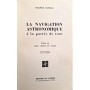 Oliveau, Maurice | La Navigation astronomique à la portée de tous ( nouvelle édition revue et complétée)