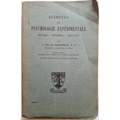 La Vaissière, Jules de | Éléments de psychologie expérimentale : notions, méthodes, résultats ( 6è edition )