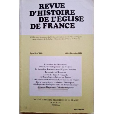 Collectif | Revue d'histoire de l'église de France, Tome 92  N° 229, juillet .-decembre 2006