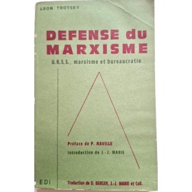 Trotsky, Leon | Défense du marxisme : U.R.S.S., marxisme et bureaucratie