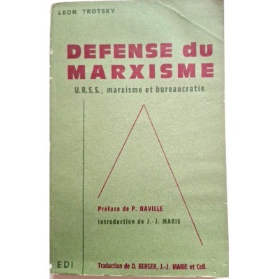 Trotsky, Leon | Défense du marxisme : U.R.S.S., marxisme et bureaucratie