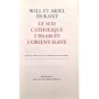 Durant, Will,Ariel | Histoire de la civilisation.30,Le Sud Catholique l'Islam et l'Orient Slave