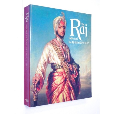 BAYLY C.A. | The Rai. India and the british 1600-1947