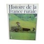 | Histoire de la France rurale / sous la direction de Georges Duby,... et Armand Wallon,...