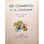Dauphin, Gilbert ( Gil ) ( texte et dessins) | Les Chaminou à la campagne