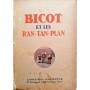 S.A. | Bicot et les Ran Tan Plan