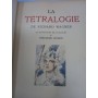 Wagner, Richard | La Tétralogie , de Richard Wagner, transposée par Albert Pauphilet. Illustrations en couleurs