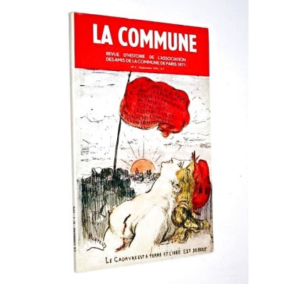 Les amis de la Commune de Paris | La Commune. N°4 09/1976