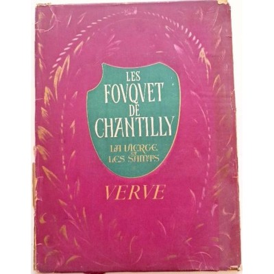 Les Fouquet de Chantilly : la Vierge et les saints Vol. III