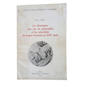 Les montagnes vues par les géographes et les naturalistes de langue française au XVIIIe siècle