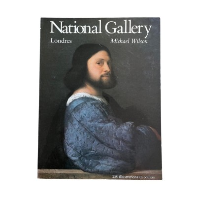 La National gallery : Londres (Nouvelle édition)