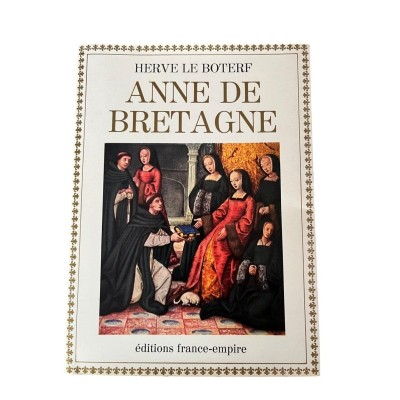 Anne de Bretagne  - recherches et documentation de Marialys Bertault