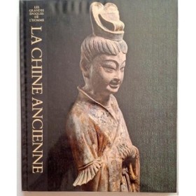 La Chine ancienne