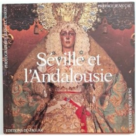Séville et l'Andalousie.