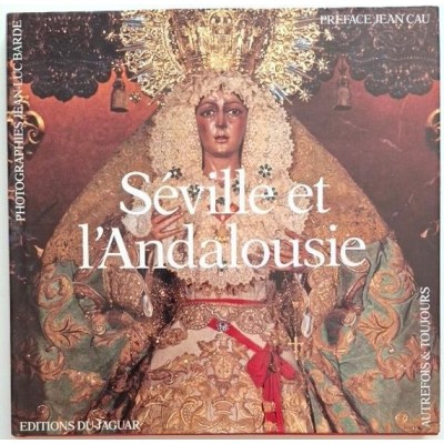Séville et l'Andalousie.
