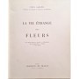 La Vie étrange des fleurs