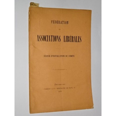 Collectif | Fédération des associations libérales. Séance d'installation du comité