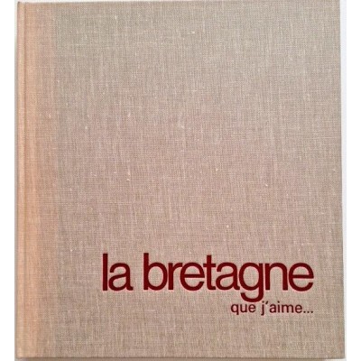 La Bretagne que j'aime