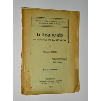 Octors Alphonse | La classe ouvrière en présence de la vie chère