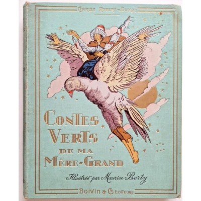Contes verts de ma mère-grand ( Illustrations Maurice Berty )