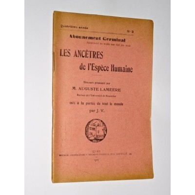 Lameere Auguste | Les ancêtres de l'Espèce humaine. Discours mis à la portée de tout le monde par J. V.