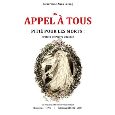 Baronne Anna de Létang | Un appel à tous. Pitié pour les morts - REEDITION