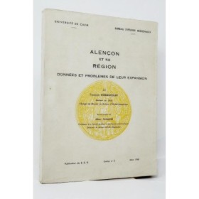 Dorlencourt François | Aleçon et sa région. Données et problèmes de leur expansion