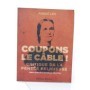 André Léo | Coupons le câble ! : critique de la pensée religieuse / André Léo ; édition préfacée et annotée par Alice Primi