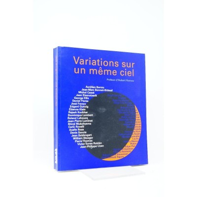 | Variations sur un même ciel. préface d'hubert Reeves.