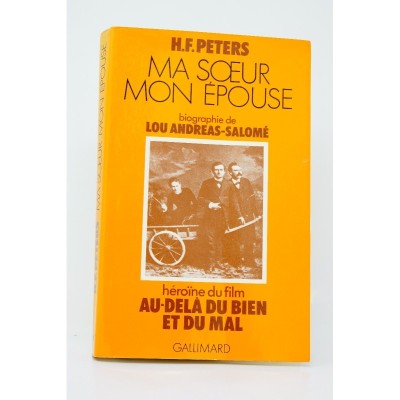 PETERS H.F. | Ma Soeur Mon Épouse - biographie De Los Andreas - salomé