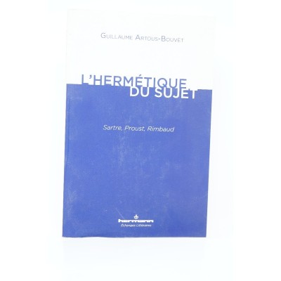 Artous-Bouvet Guillaume | L'hermétique du sujet